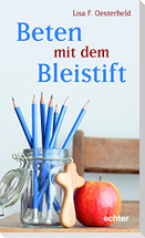 Beten mit dem Bleistift
