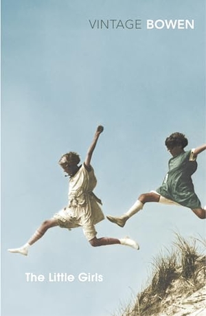 Bowen, Elizabeth. The Little Girls. Vintage, 2016.