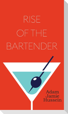 Rise Of The Bartender