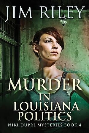 Riley, Jim. Murder in Louisiana Politics. Next Chapter, 2021.