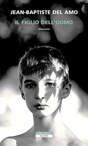 Del Amo, Jean-Baptiste. Il figlio dell'uomo. , 2023.