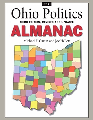 Curtin, Michael / Joe Hallett. The Ohio Politics Almanac - Third Edition, Revised and Updated. Kent State University Press, 2015.
