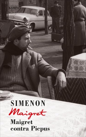 Simenon, Georges. Maigret contra Picpus. Kampa Ver