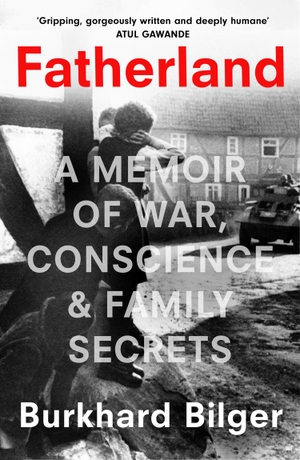 Bilger, Burkhard. Fatherland - A Memoir of War, Conscience and Family Secrets. Harper Collins Publ. UK, 2023.