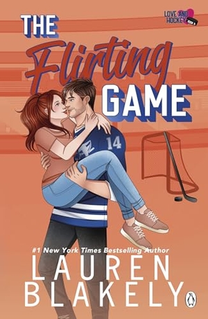 Blakely, Lauren. The Flirting Game. Penguin Books Ltd (UK), 2026.