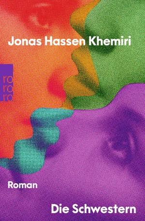 Khemiri, Jonas Hassen. Die Schwestern - Roman | Buch des Jahres 2025 in der New York Times. Rowohlt Taschenbuch, 2026.