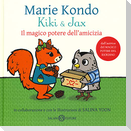 Kiki & Jax. Il magico potere dell'amicizia