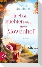 Herbstleuchten über dem Möwenhof