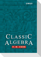 Classic Algebra