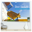 Der Imker: Leidenschaft für die Honigbiene (hochwertiger Premium Wandkalender 2025 DIN A2 quer), Kunstdruck in Hochglanz