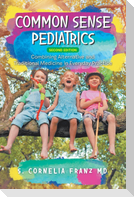 Common Sense Pediatrics