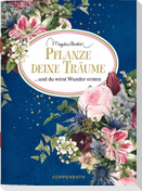 Pflanze deine Träume