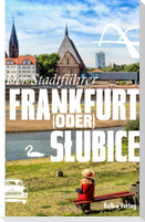 Frankfurt (Oder) / Slubice