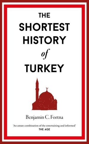 Fortna, Benjamin C.. The Shortest History of Turkey. Old Street Publishing, 2026.