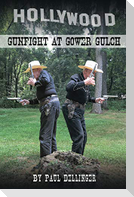 Gunfight at Gower Gulch
