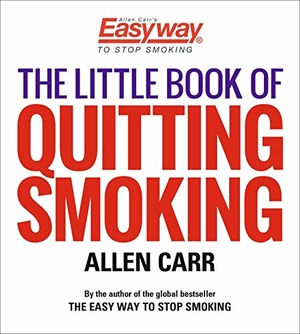 Carr, Allen. The Little Book of Quitting Smoking. Arcturus Publishing, 2019.