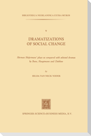 Dramatizations of Social Change: Herman Heijermans¿Plays as Compared with Selected Dramas by Ibsen, Hauptmann and Chekhov
