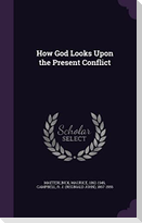 How God Looks Upon the Present Conflict