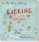 Kicking a Ball