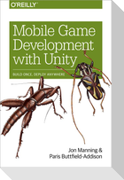 Mobile Game Development with Unity