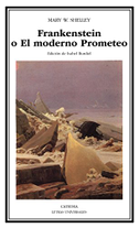 Frankenstein o El moderno Prometeo