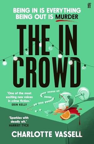 Vassell, Charlotte. The In Crowd - 'Biting, glamorous and deadly' S. J. Bennett. Faber and Faber, 2024.