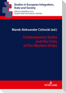 Contemporary States and the Crisis of the Western Order