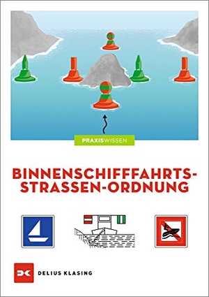 Binnenschifffahrtstraßen-Ordnung. Delius Klasing Vlg GmbH, 2020.