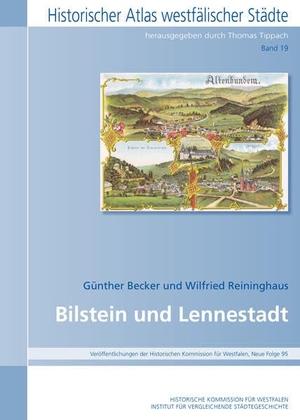 Becker, Günther / Wilfried Reininghaus. Historischer Atlas westfälischer Städte, Band 19 - Bilstein und Lennestadt. Aschendorff Verlag, 2025.