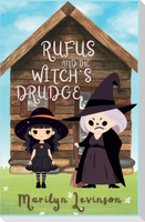 Rufus and the Witch's Drudge