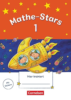 Hatt, Werner / Ihn-Huber, Petra et al. Mathe-Stars 1. Schuljahr. Übungsheft mit Lösungsheft. Oldenbourg Schulbuchverl., 2012.
