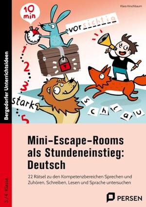 Kirschbaum, Klara. Mini-Escape-Rooms als Stundeneinstieg: Deutsch - 20 Rätsel zu den Kompetenzbereichen Sprechen und Zuhören, Schreiben, Lesen und Sprache untersuchen (3. und 4. Klasse). Persen Verlag i.d. AAP, 2024.
