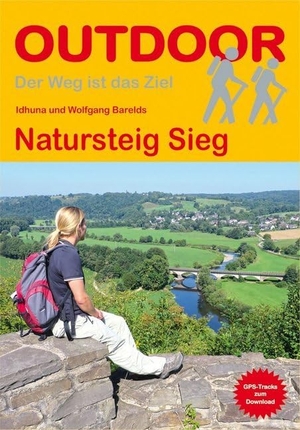 Barelds, Idhuna / Wolfgang Barelds. Natursteig Sieg - Unterwegs auf dem Fernwanderweg: Wanderrouten, Wegbeschreibung, Reise-Infos und GPS-Tracks für die Wanderung. Stein, Conrad Verlag, 2015.