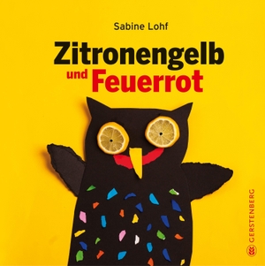 Lohf, Sabine. Zitronengelb und Feuerrot. Gerstenberg Verlag, 2024.