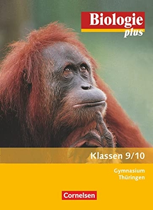 Bruns, Ekhard / Budde, Julia et al. Biologie plus 9./10. Schuljahr. Schülerbuch. Gymnasium Thüringen. Volk u. Wissen Vlg GmbH, 2012.