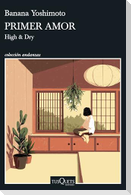 Primer Amor (Novela) / High and Dry (a Novel)