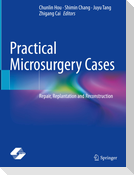Practical Microsurgery Cases