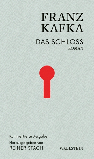 Kafka, Franz. Das Schloss - Roman. Wallstein Verlag GmbH, 2026.