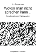 Wovon man nicht sprechen kann ...