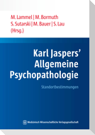 Karl Jaspers' Allgemeine Psychopathologie