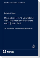 Die angemessene Vergütung des Testamentsvollstreckers