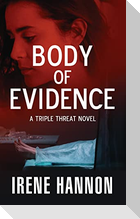 Body of Evidence
