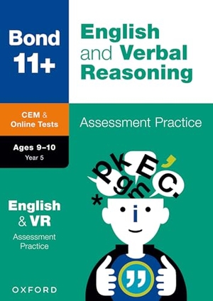 Bond 11 / Michellejoy Hughes. Bond 11+ CEM English & Verbal Reasoning Assessment Papers 9-10 Years (now Cambridge Select Insight). Oxford University Press, 2023.