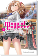 Magical Explorer, Vol. 4 (Light Novel)
