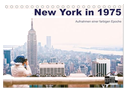 New York in 1975 (Tischkalender 2025 DIN A5 quer), CALVENDO Monatskalender