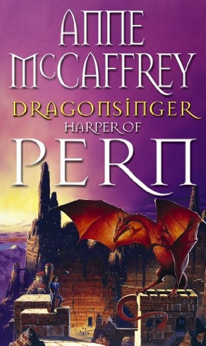 Mccaffrey, Anne. Dragonsinger - (Dragonriders of Pern: 5). Sourcebooks Explore, 1978.