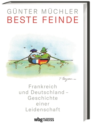 Müchler, Günter. Beste Feinde - Frankreich und Deutschland - Geschichte einer Leidenschaft. Herder Verlag GmbH, 2022.