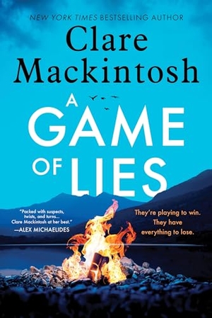 Mackintosh, Clare. A Game of Lies. Sourcebooks, 2024.