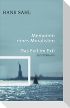 Memoiren eines Moralisten - Das Exil im Exil
