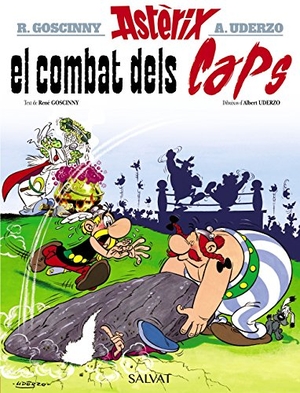 Goscinny, René / Uderzo, Albert et al. Astérix, El combat dels caps. Editorial Bruño, 2017.